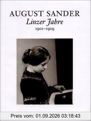 August Sander Linzer Jahre 1901-1909
