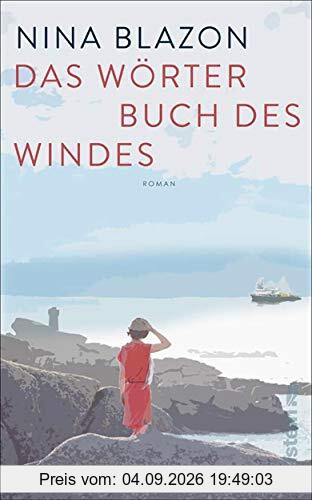 Das Wörterbuch des Windes: Roman