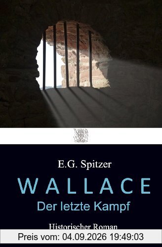 WALLACE - Der letzte Kampf