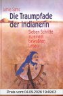 Die Traumpfade der Indianerin