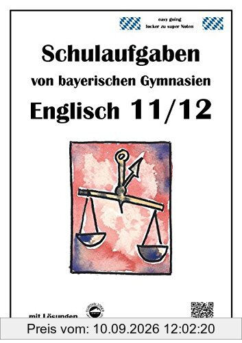 Englisch 11/12 Schulaufgaben von bayerischen Gymnasien mit Lösungen
