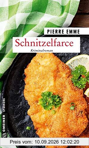 Schnitzelfarce: Palinskis zweiter Fall (Kriminalromane im GMEINER-Verlag)