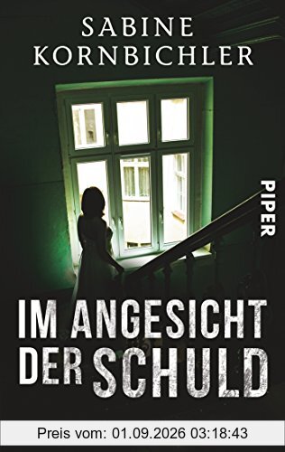 Im Angesicht der Schuld: Kriminalroman