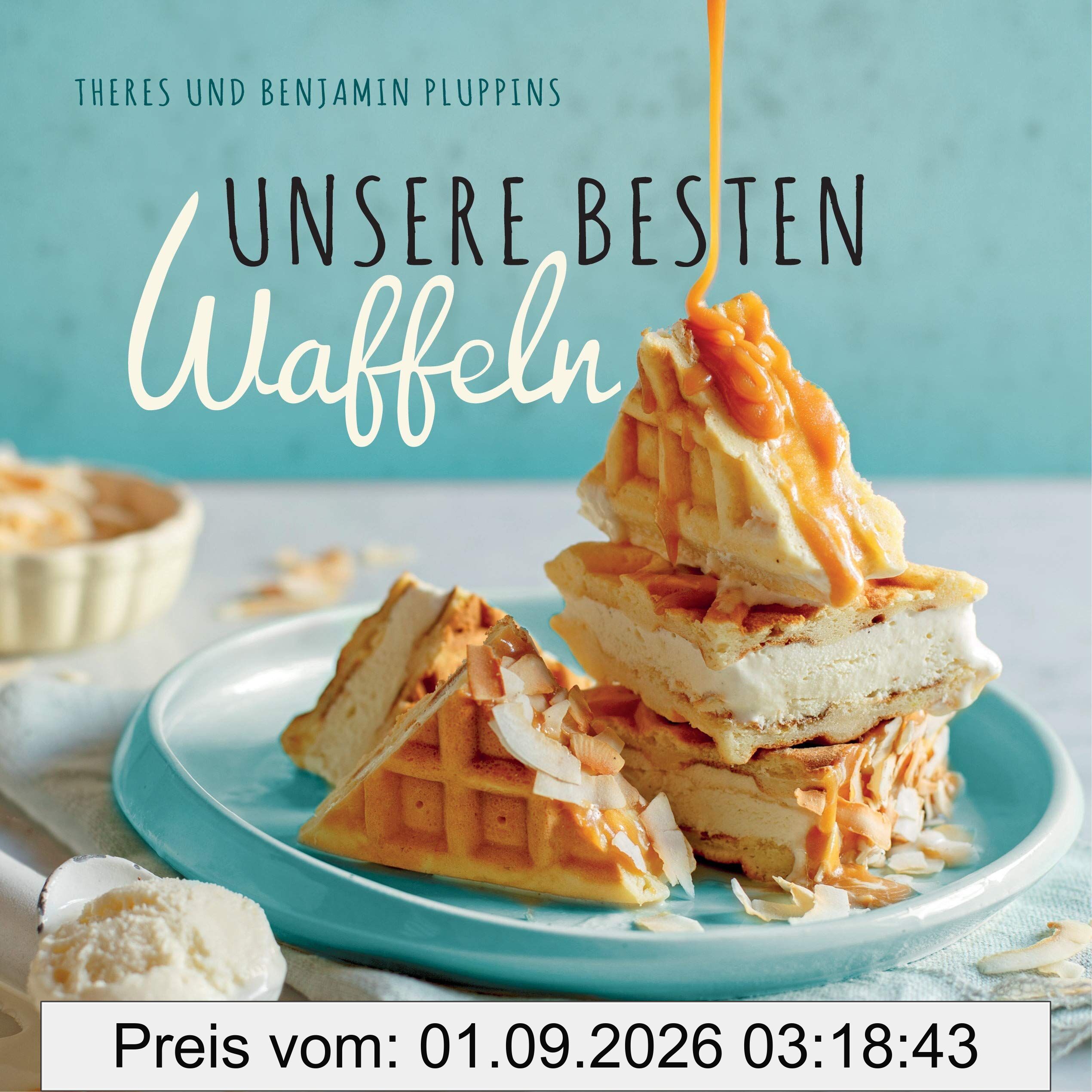 Unsere besten Waffeln