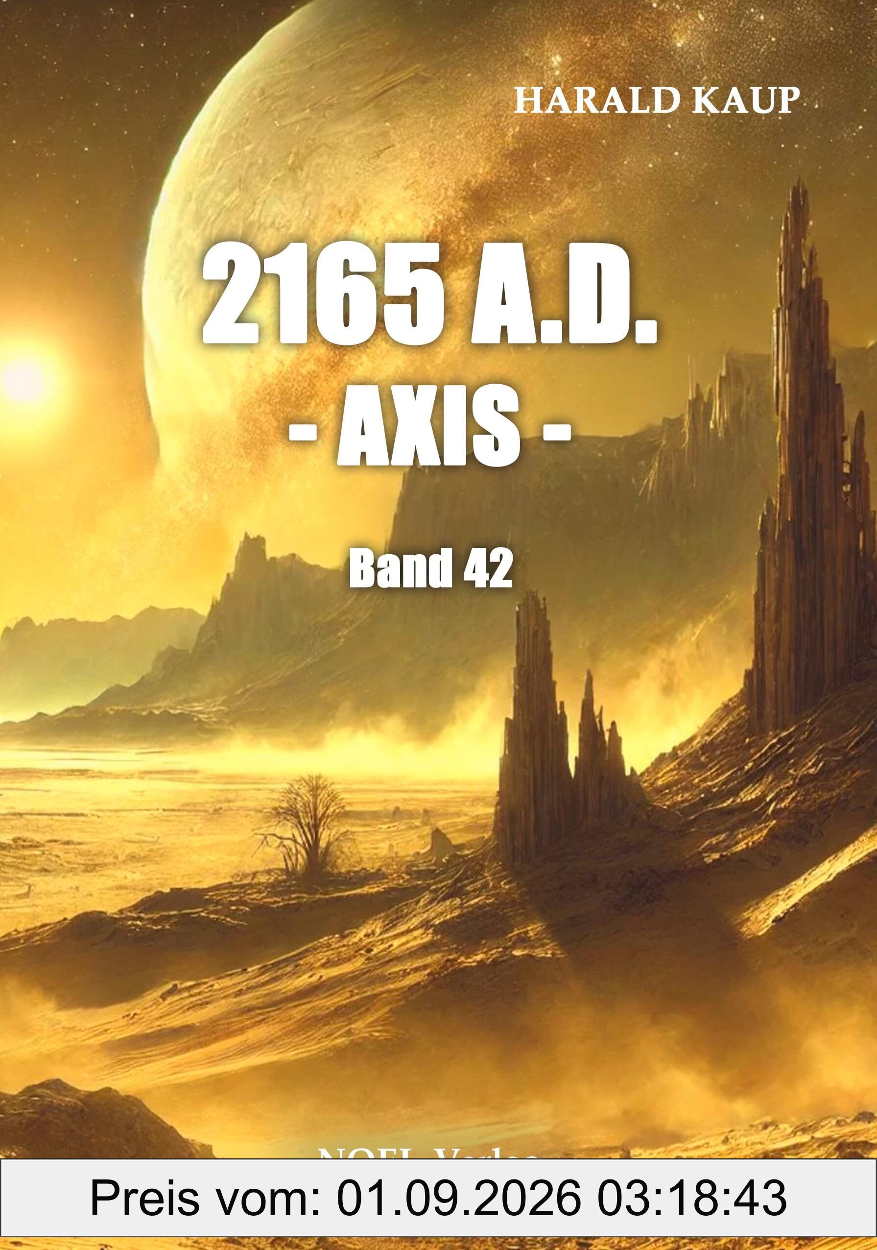 2165 A.D. - Axis - (Neuland Saga)