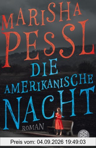 Die amerikanische Nacht: Roman