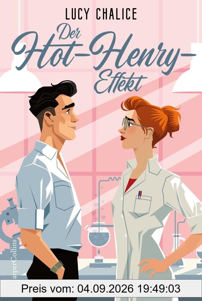 Der Hot-Henry-Effekt: Roman | STEM-Romance mit Workplace-, Second-Chance- und He-Falls-First-Tropes | Für Leserinnen und Leser von Ali Hazelwood