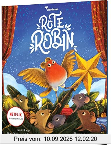 Rote Robin: Das Weihnachtsbilderbuch nach dem Oscar-nominierten Netflix-Film