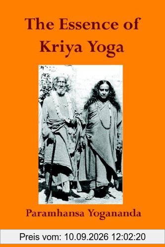 The Essence of Kriya Yoga