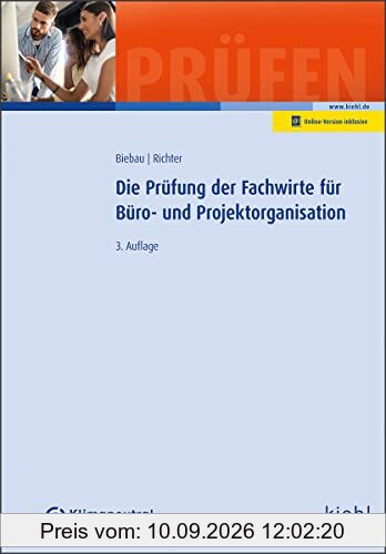 Die Prüfung der Fachwirte für Büro- und Projektorganisation (Prüfungsbücher für Fachwirte und Fachkaufleute)