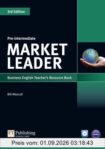 Market Leader. Pre-Intermediate Teacher's Resource Book (with Test Master CD-ROM)