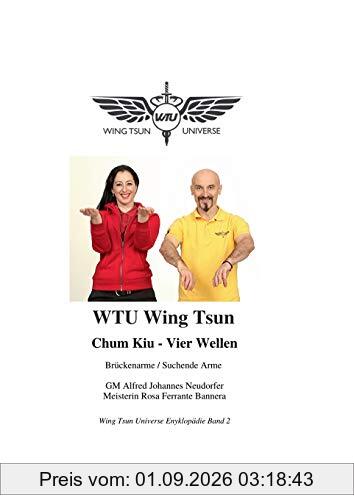 Chum Kiu - Vier Wellen: Brücken Arme und Suchende Arme