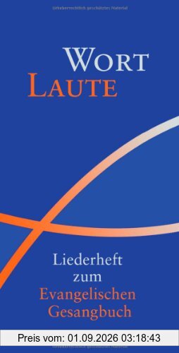 WortLaute: Liederheft zum Evangelischen Gesangbuch