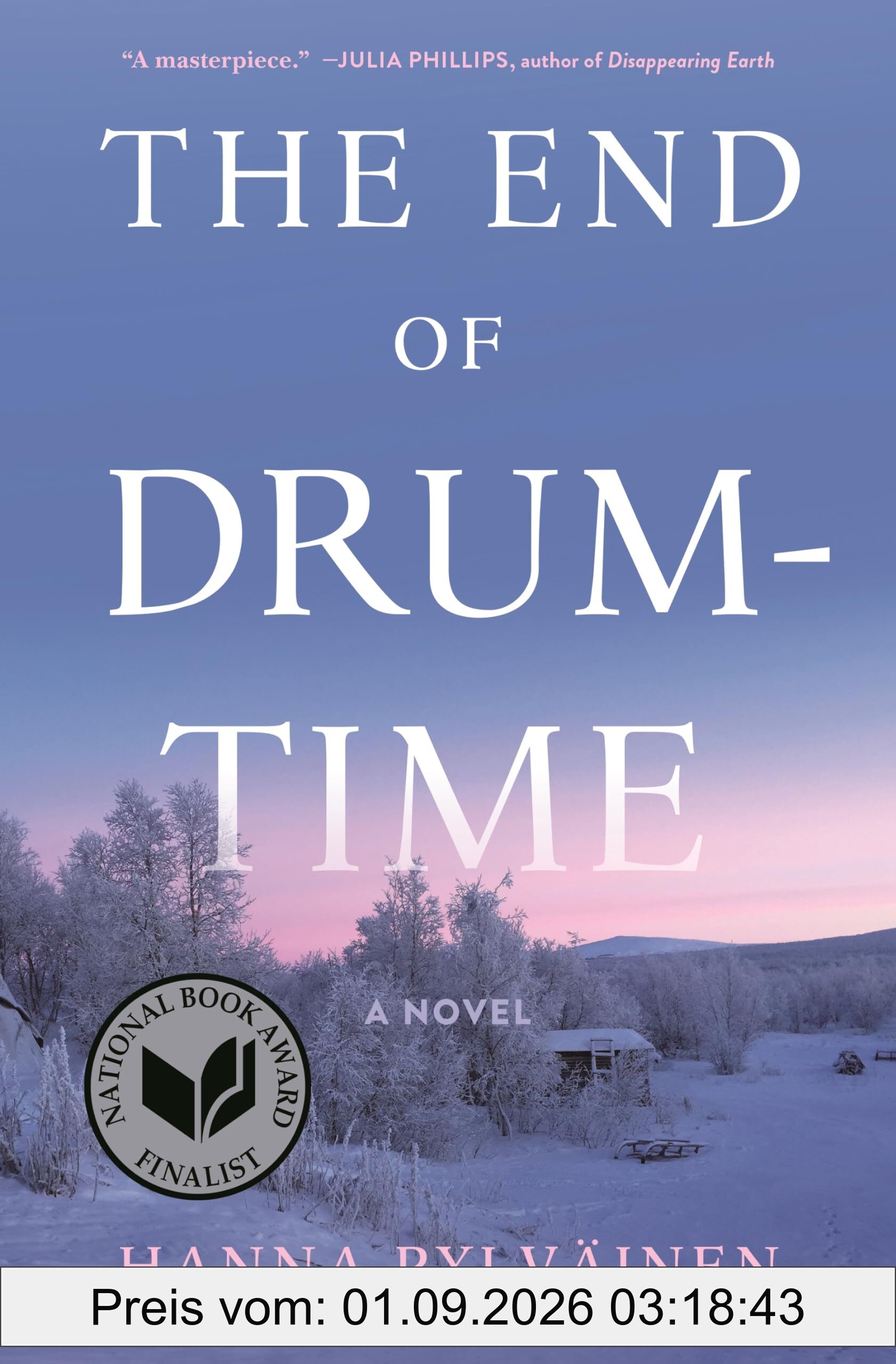 The End of Drum-Time: A Novel