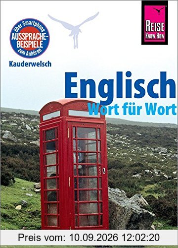 Englisch - Wort für Wort: Kauderwelsch-Sprachführer von Reise Know-How