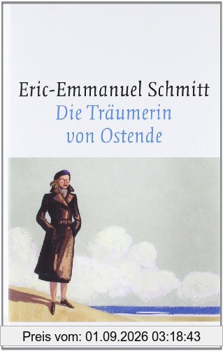 Die Träumerin von Ostende: Erzählungen