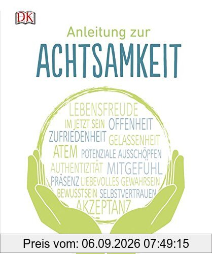 Anleitung zur Achtsamkeit