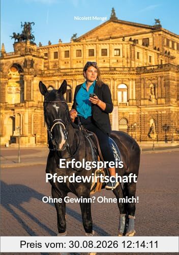 Erfolgspreis Pferdewirtschaft: Ohne Gewinn? Ohne mich!