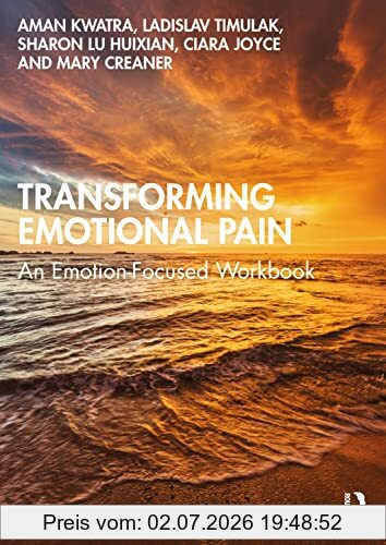 Ladislav Timulak Transforming Emotional Pain, An Emotion-Focused Workbook