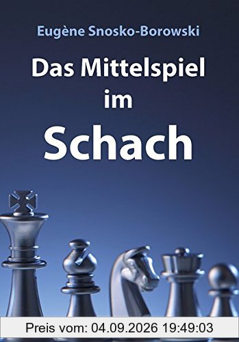 Das Mittelspiel im Schach