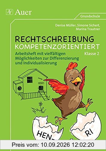 Rechtschreibung kompetenzorientiert - Klasse 2 AH: Arbeitsheft mit vielfältigen Möglichkeiten zur Differenzierung und Individualisierung