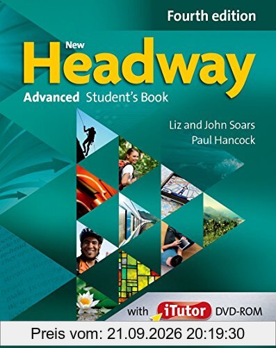 New Headway: Advanced (C1). Student's Book & iTutor Pack: The world's most trusted English course (New Headway Fourth Edition)