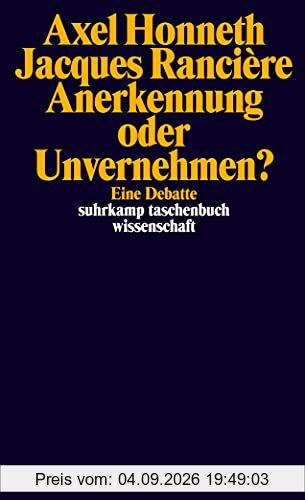 Anerkennung oder Unvernehmen?: Eine Debatte (suhrkamp taschenbuch wissenschaft)