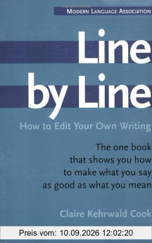 Line by Line: How to Edit Your Own Writing: How to Improve Your Own Writing