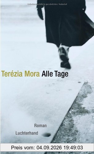 Alle Tage: Roman