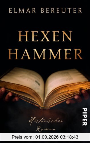 Hexenhammer: Historischer Roman