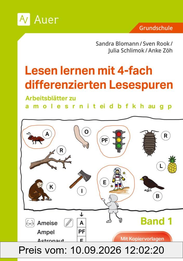 Lesen lernen mit 4-fach differenzierten Lesespuren: Arbeitsblätter zu a, m, o, l, e, s, r, n, i, t, ei, d, b, f, k, h, au, g, p (1. Klasse) (Lesespurgeschichten Grundschule)