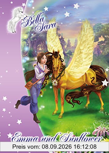 Bella Sara: Emma und Sunflower, Teil 3: Die Reise auf dem Regenbogen