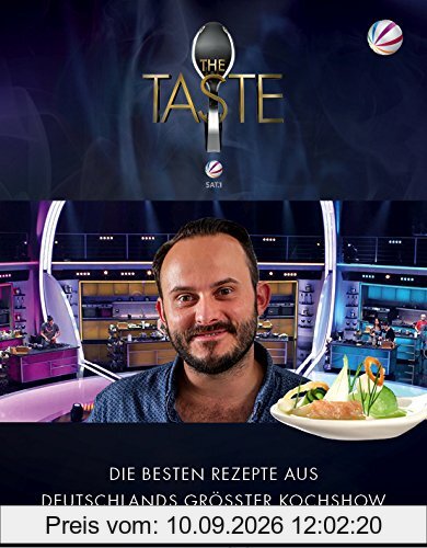 THE TASTE 2015: Die besten Rezepte aus Deutschlands größter Kochshow - Das Siegerbuch 2015