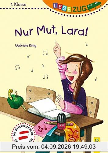 LESEZUG/1. Klasse: Nur Mut, Lara!