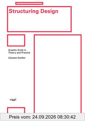 Structuring Design: Graphic Grids in Theory and Practice