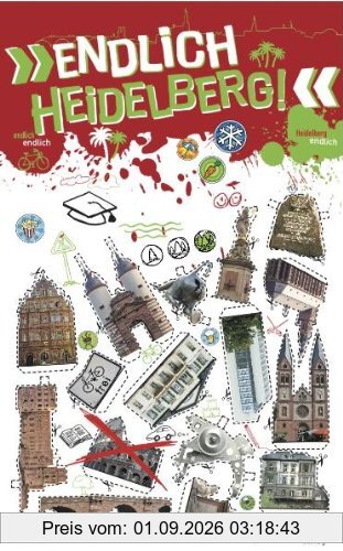 "Endlich Heidelberg!": Dein Stadtführer