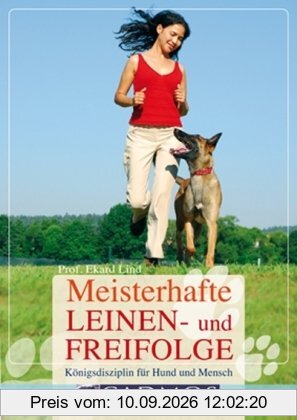 Meisterhafte Leinen- und Freifolge: Königsdisziplin für Mensch und Hund