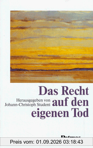 Das Recht auf den eigenen Tod