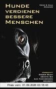 Hunde verdienen bessere Menschen