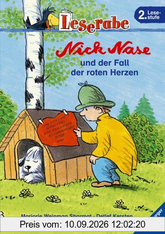 Leserabe. Nick Nase und der Fall der roten Herzen. 2. Lesestufe, ab 2. Klasse