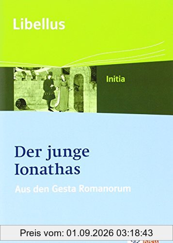 Der junge Ionathas: Schülerheft (Libellus. Initia)
