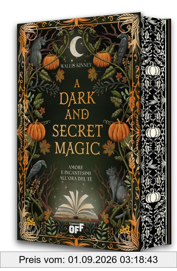 A dark and secret magic. Amore e incantesimi all’ora del tè (Il Castoro Off)