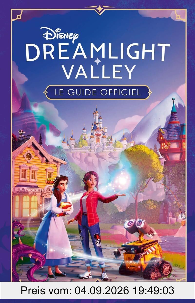 Disney Dreamlight valley : le guide officiel