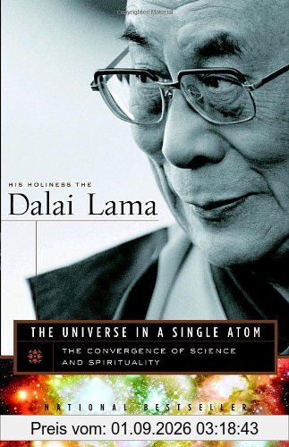 The Universe in a Single Atom: The Convergence of Science and Spirituality
