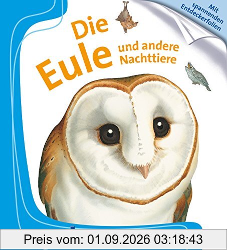 Die Eule und andere Nachttiere: Meyers Kinderbibliothek