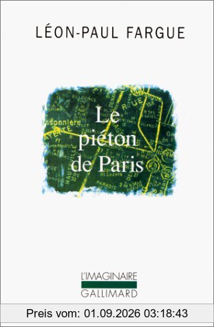 Le piéton de Paris. D'après Paris