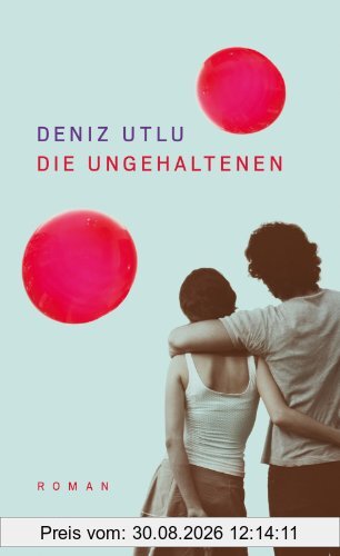 Die Ungehaltenen: Roman