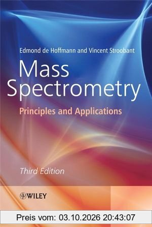 Mass Spectrometry: Principles and Applications