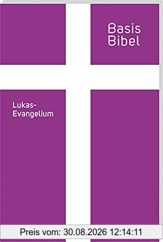 BasisBibel. Lukasevangelium