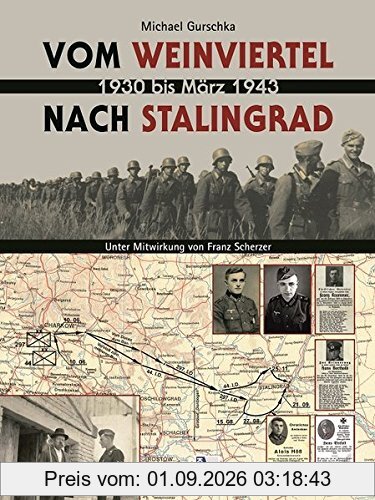 Vom Weinviertel nach Stalingrad: Von 1930 bis März 1943